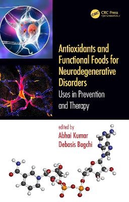 Antioxidants and Functional Foods for Neurodegenerative Disorders - 