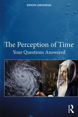 The Perception of Time - Simon Grondin