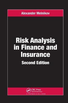 Risk Analysis in Finance and Insurance - Alexander Melnikov