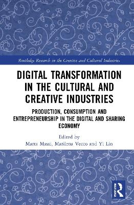 Digital Transformation in the Cultural and Creative Industries - 