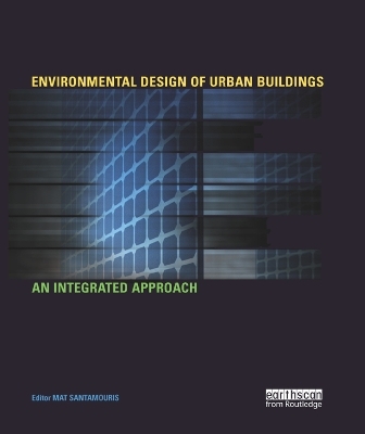 Environmental Design of Urban Buildings - Mat Santamouris