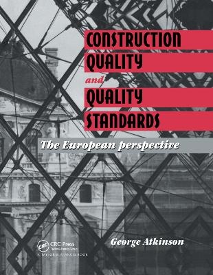 Construction Quality and Quality Standards - G.A. Atkinson