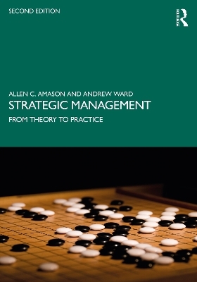 Strategic Management - Allen Amason, Andrew Ward