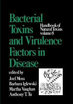 Handbook of Natural Toxins, Volume 8 - Joel Moss