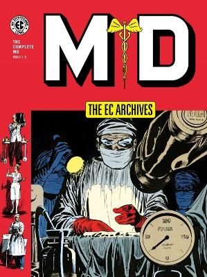 The EC Archives: MD - Al Feldstein, Carl Wessler, Reed Crandall