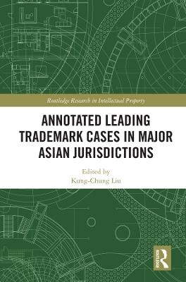 Annotated Leading Trademark Cases in Major Asian Jurisdictions - 