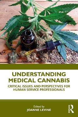 Understanding Medical Cannabis - 