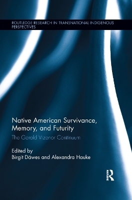 Native American Survivance, Memory, and Futurity - 
