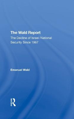 The Wald Report - Emanuel Wald