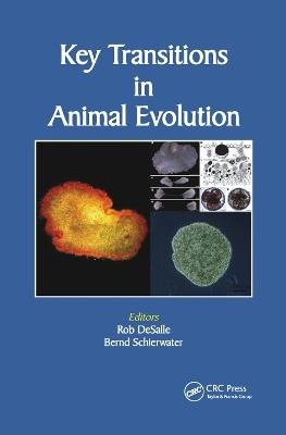 Key Transitions in Animal Evolution - 