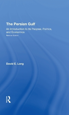 The Persian Gulf - David E. Long