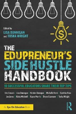 The Edupreneur's Side Hustle Handbook - 