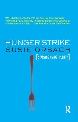 Hunger Strike - Susie Orbach