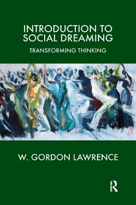 Introduction to Social Dreaming - W. Gordon Lawrence