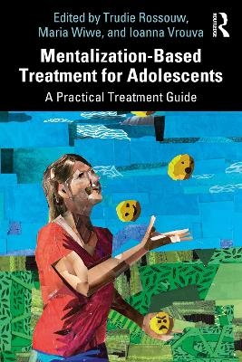 Mentalization-Based Treatment for Adolescents - 