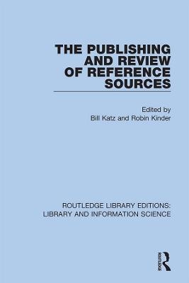 The Publishing and Review of Reference Sources - 