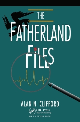 The Fatherland Files - Alan Clifford