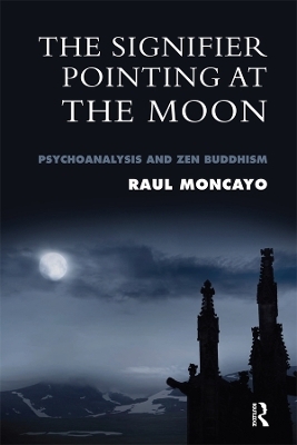 The Signifier Pointing at the Moon - Raul Moncayo