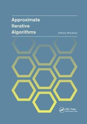 Approximate Iterative Algorithms - Anthony Louis Almudevar