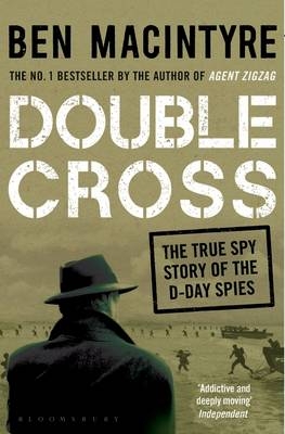 Double Cross -  Ben Macintyre