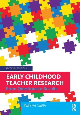 Early Childhood Teacher Research - Kathryn Castle