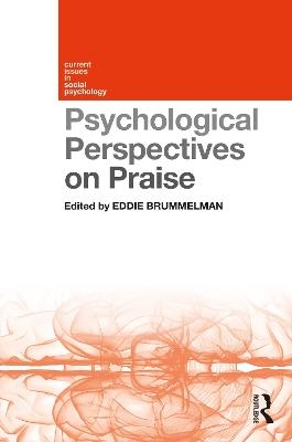 Psychological Perspectives on Praise - 