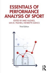 Essentials of Performance Analysis in Sport - Hughes, Mike; Franks, Ian; Franks, Ian M.; Dancs, Henriette