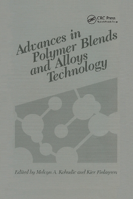 Advances in Polymer Blends and Alloys Technology, Volume II - Kier Finlayson