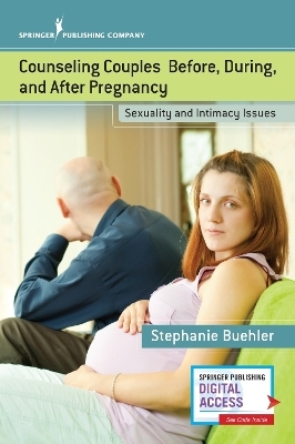 Counseling Couples Before, During, and After Pregnancy - Stephanie Buehler