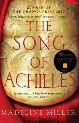 Song of Achilles -  Madeline Miller