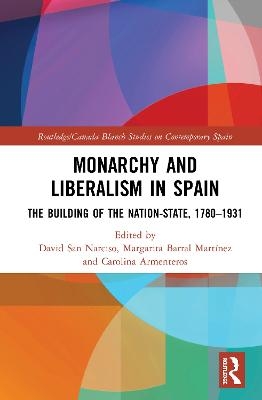 Monarchy and Liberalism in Spain - 