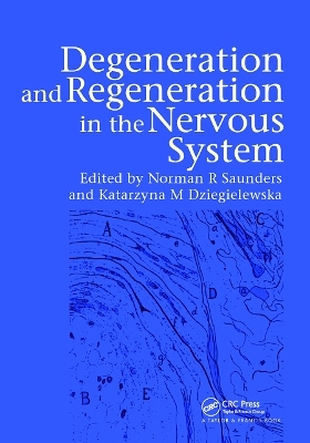 Degeneration and Regeneration in the Nervous System - 