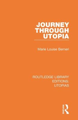 Journey through Utopia - Marie Louise Berneri