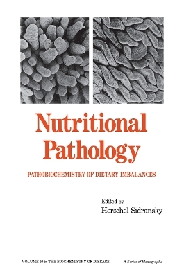 Nutritional Pathology - H. Sidransky