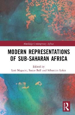 Modern Representations of Sub-Saharan Africa - 
