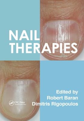 Nail Therapies - Robert Baran, Dimitris Rigopoulos