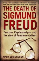 The Death of Sigmund Freud -  Mark Edmundson