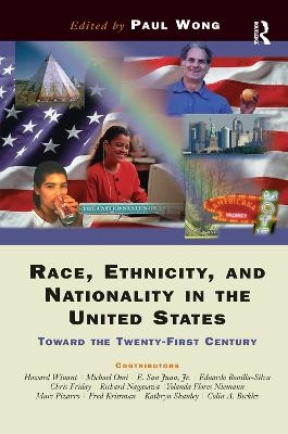 Race, Ethnicity, And Nationality In The United States - Paul Wong