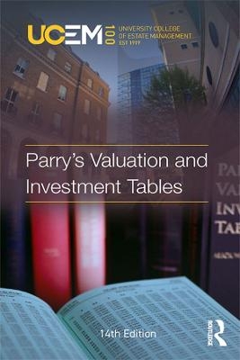 Parry's Valuation and Investment Tables -  University College of Estate Management