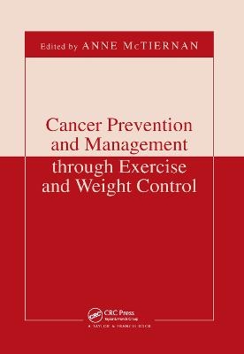 Cancer Prevention and Management through Exercise and Weight Control - 