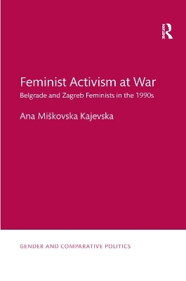 Feminist Activism at War - Ana Miškovska Kajevska