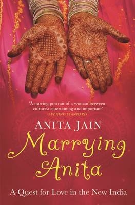 Marrying Anita -  Anita Jain