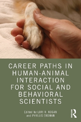 Career Paths in Human-Animal Interaction for Social and Behavioral Scientists - 