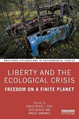 Liberty and the Ecological Crisis - 