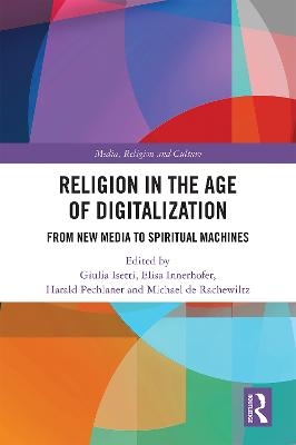 Religion in the Age of Digitalization - 