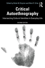 Critical Autoethnography - Boylorn, Robin M.; Orbe, Mark P.