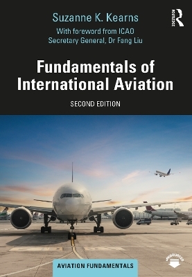Fundamentals of International Aviation - Suzanne K. Kearns