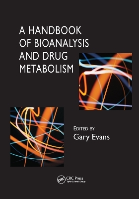 A Handbook of Bioanalysis and Drug Metabolism - 