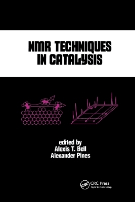 NMR Techniques in Catalysis - Alexis T. Bell
