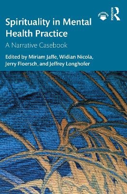 Spirituality in Mental Health Practice - 